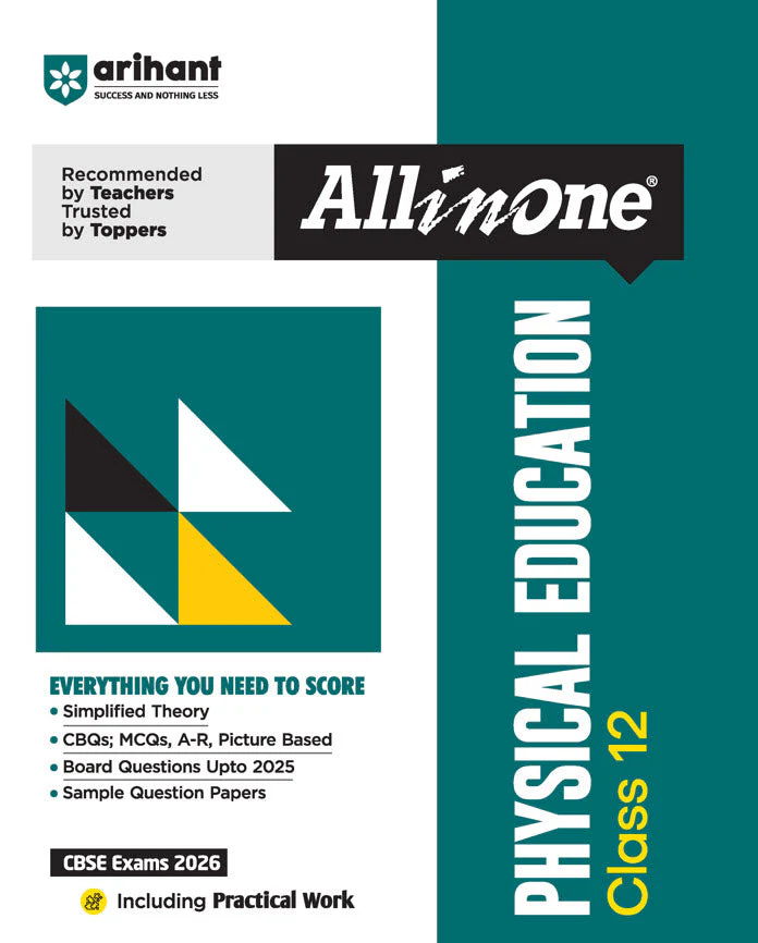 CBSE All in One Physical Education Class 12 Exam 2025-26 | Simplified theroy, CBQs, MCQs, A-R, Board Questions Upto 2025,  | Including Practical Work