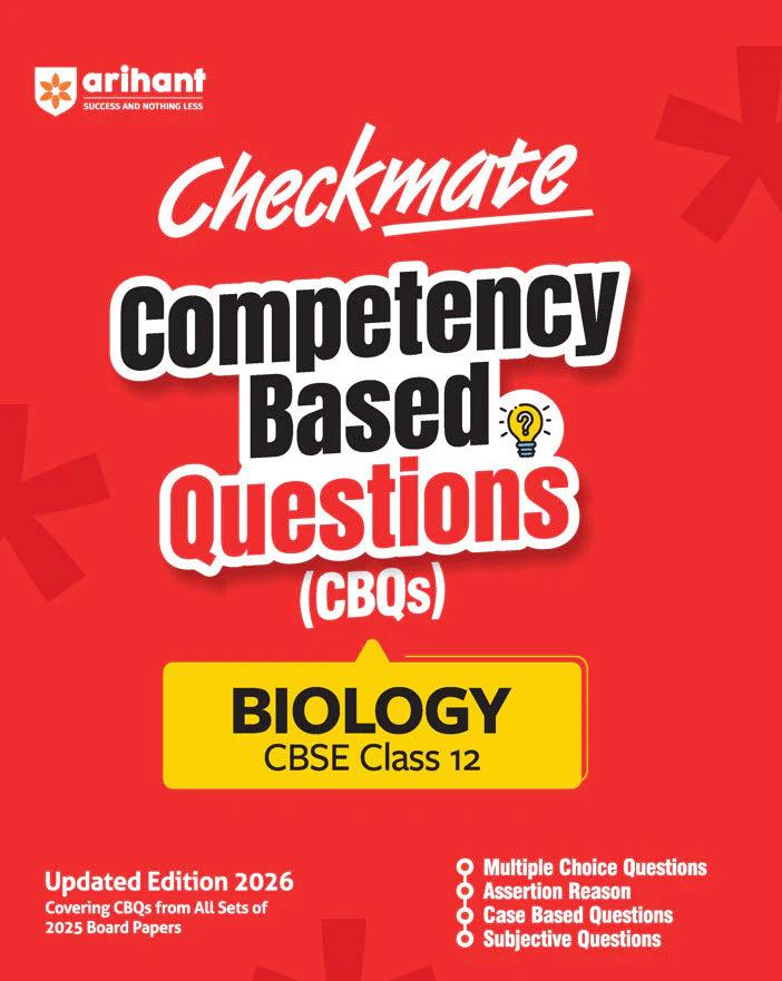 Checkmate CBSE Class 12 Biology Competency Based Questions (CBQs) | Updated Edition 2026