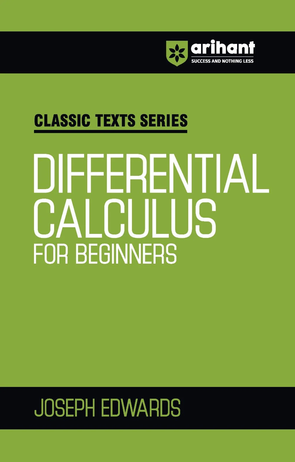Classic Texts Series - Differential Calculus for Beginners | By JOSEPH EDWARDS