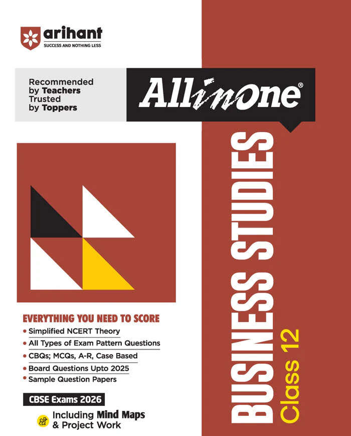 CBSE All in One Business Studies Class 12 Exam 2026 | All Types of Exam Pattern Questions, CBQs, MCQs, A-R, Case Based, Sample Question Papers | Including Mind Maps & Project Work Based on NCERT