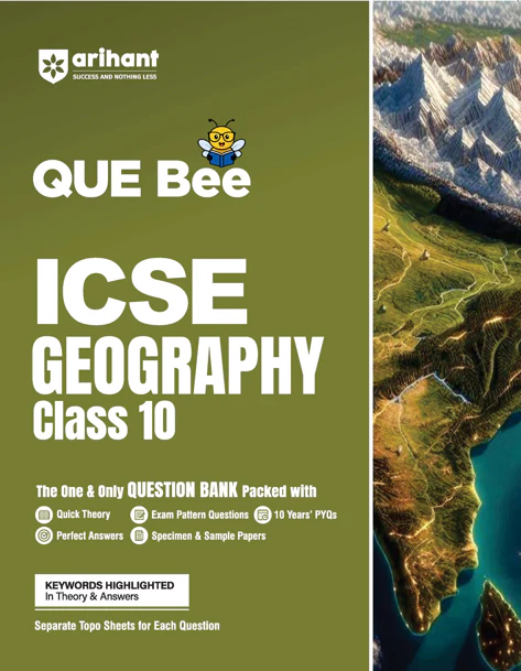 ICSE QUE Bee Geography Class 10 Exam 2026 | Quick Theory, Exam Pattern Questions, 10 years PYQs | Key Words Highlighted In Theory & Answers