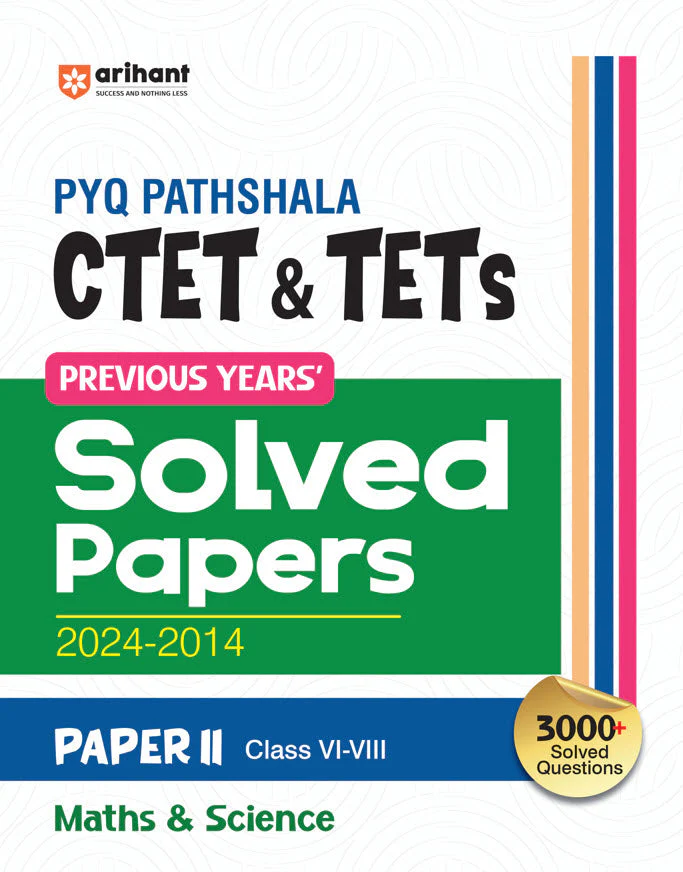 CTET & TETS 2025 Math & Science - Class VI-VIII - (Paper - 2) | Solved Papers 2024-2014 | English Medium