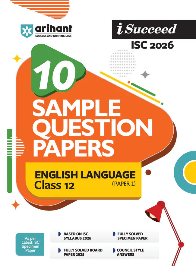i-Succeed ISC 2026 – English Language (Paper 1) Class 12 | 10 Sample Question Papers | Based on Latest ISC Syllabus | Includes Solved Specimen Paper, 2025 Board Paper & Council-style Answers