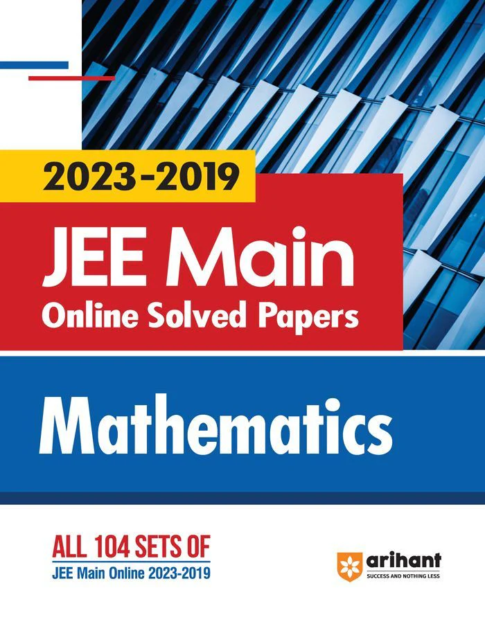 JEE Main Mathematics | Online Solved Papers (2023-2019)
