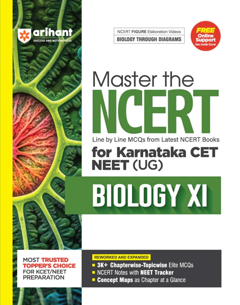 Master the NCERT Biology Class XI for Karnataka CET NEET (UG) | 3K+ Chapterwise-Topicwise Elite MCQS | Free Online Support