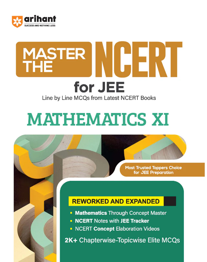 Master the NCERT Mathematics Class 11 | For JEE & CUET 2026 | Line by Line MCQs from Latest NCERT Book | NCERT-Based 2K+ MCQs, JEE Tracker, Concept Videos | FREE Online Support | Revised Edition 2026