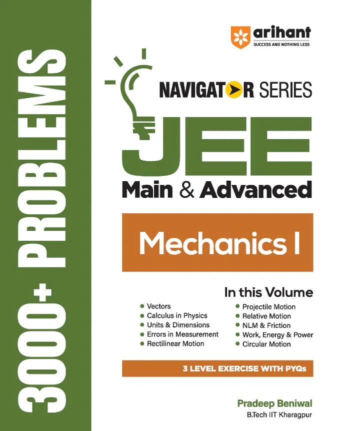 Navigator Series JEE Main & Advanced 2027– Mechanics I | 3000+ Problems | Vectors, Calculus, NLM, Projectile, Work & Energy, Circular Motion | 3-Level Exercises with PYQs