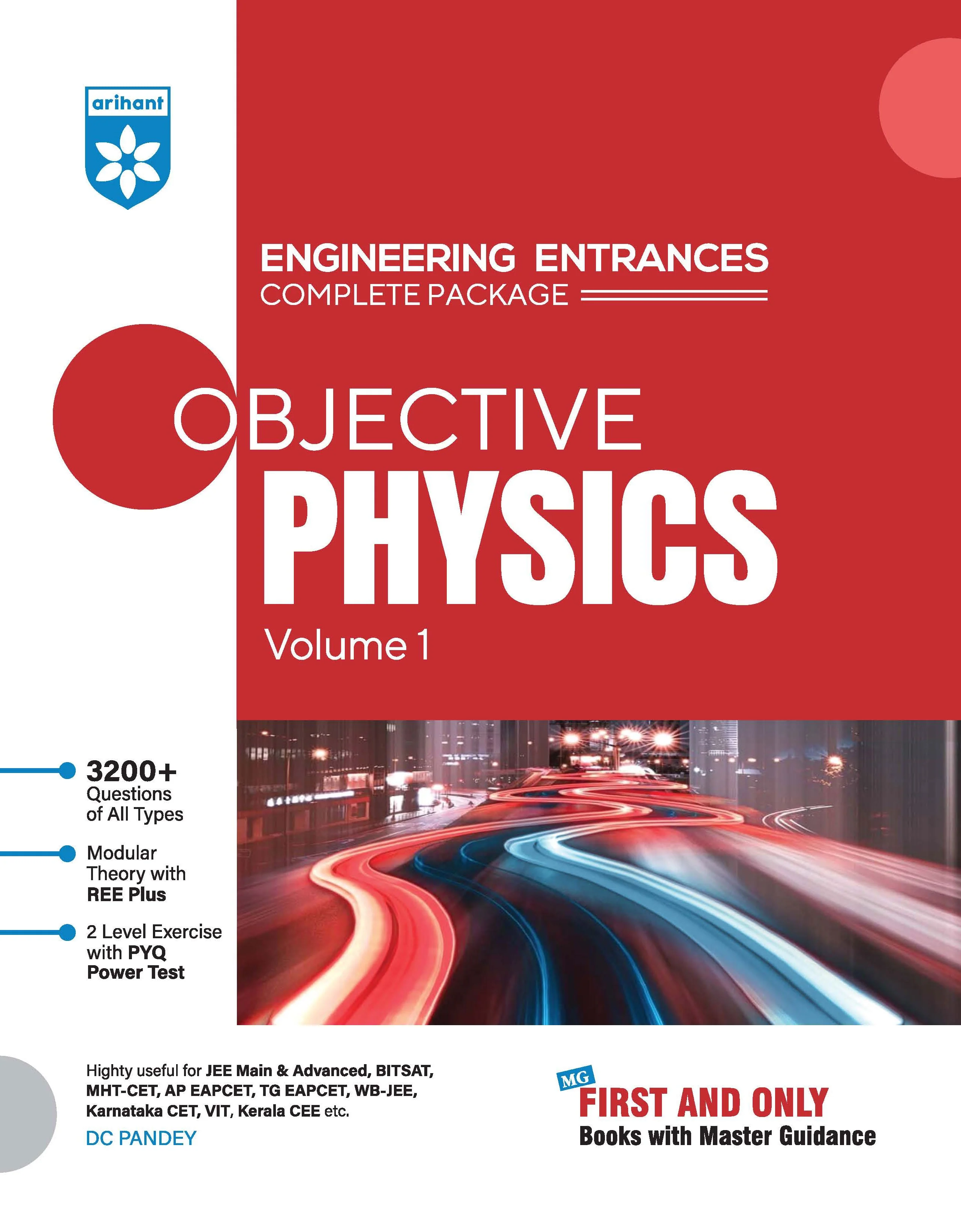 Objective Physics Vol. 1 | Engineering Entrances | 3600+ Questions, Modular Theory & REE Plus, PYQ-Based 2-Level Exercises | For JEE Main & Advanced, BITSAT, MHT-CET, VIEEE & All Engineering Entrances