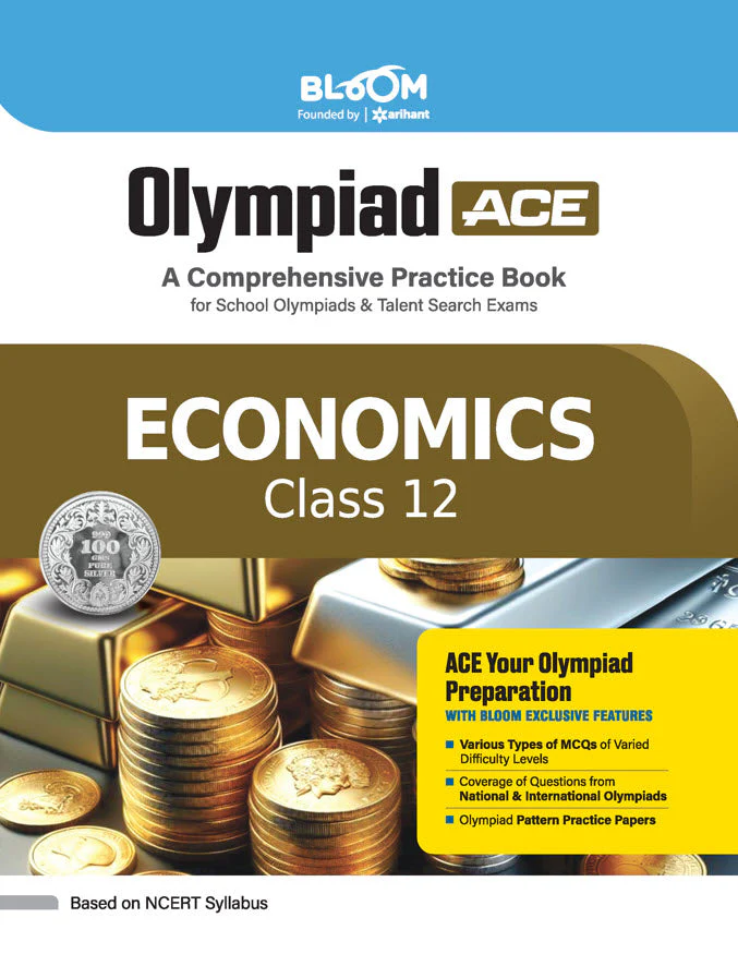 Olympiad ACE Economics  Class 12 | A Comprehensive Practice Book | ACE Your Olympiad Preparation