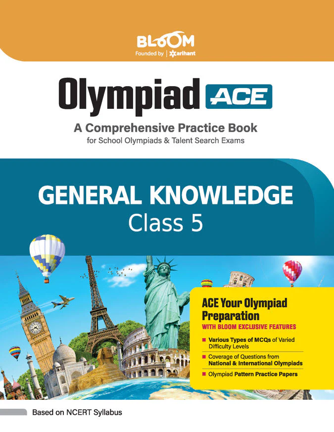 Olympiad ACE General Knowledge Class 5| A Comprehensive Practice Book | ACE Your Olympiad Preparation