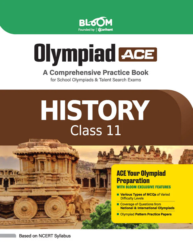 Olympiad ACE History Class 11 | A Comprehensive Practice Book | ACE Your Olympiad Preparation