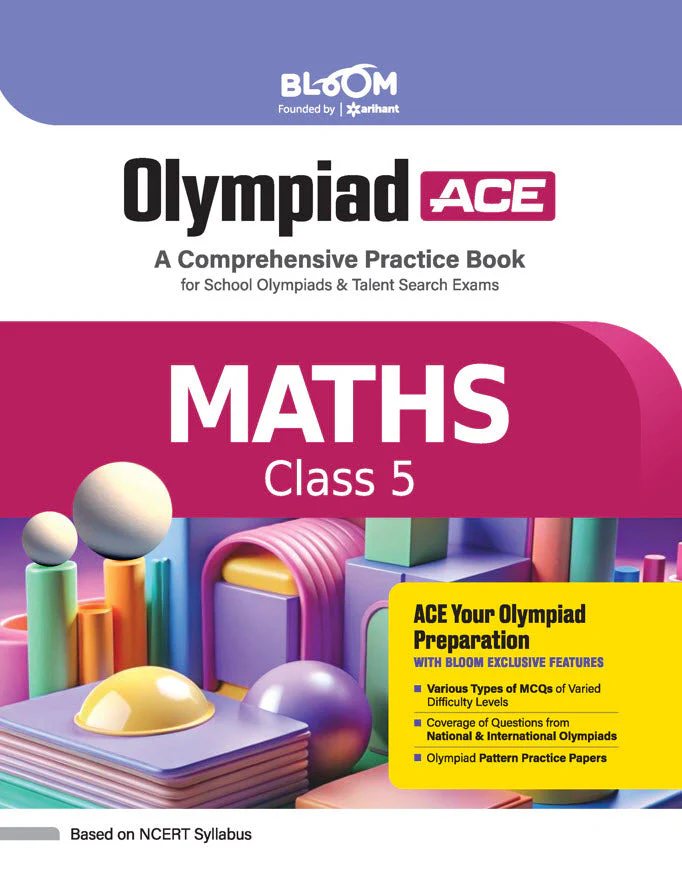 Olympiad ACE Maths Class 5 | A Comprehensive Practice Book | ACE Your Olympiad Preparation
