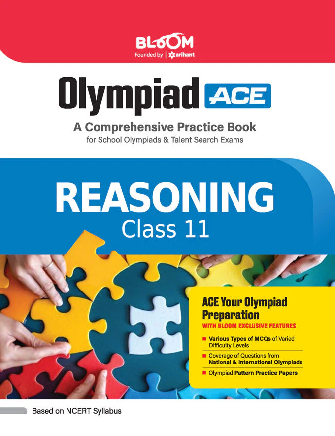 Olympiad ACE Reasoning Class 11 | A Comprehensive Practice Book | ACE Your Olympiad Preparation